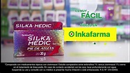 SILKA-MEDIC en Inkafarma (Perú 2021) - YouTube