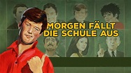 Morgen fällt die Schule aus | film.at