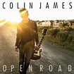 Colin James - Open Road | Upcoming Vinyl (March 25, 2022)