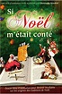 Si Noël m'était conté: DVD & Blu-ray : Amazon.fr