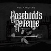 Rosebudd's Revenge by Roc Marciano (CD 2017 Marci Enterprises LLC) in ...