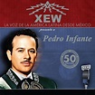 ‎XEW la Voz de América Latina by Pedro Infante on Apple Music