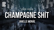 Janelle Monáe - Champagne Sh*t | Lyrics - YouTube