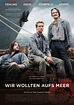 Poster zum Film Wir wollten aufs Meer - Bild 1 auf 25 - FILMSTARTS.de