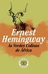 As Verdes Colinas de África de Ernest Hemingway - Livro - WOOK