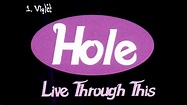 Hole: Live Through This (full album) - YouTube