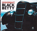 Spiderbait - Black Betty (2004, CD) | Discogs