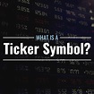 What Is a Ticker Symbol? Definition, Importance & Examples - TheStreet