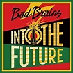 Bad Brains – Into The Future (2021, Red, Yellow & Green Gatefold, Vinyl ...