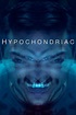 SXSW 2022 Review: Hypochondriac - Cinema Sentries