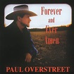 Sowin' Love by Paul Overstreet - Pandora