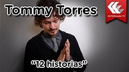 Tommy Torres presenta su nuevo disco "12 historias" - YouTube