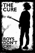 Plastic Passions: The Cure’s Boys Don’t Cry at 40 - Rock and Roll Globe