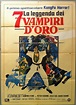 La leggenda dei 7 Vampiri D'oro – Poster Museum