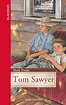 Tom Sawyer (Klassiker der Weltliteratur in gekürzter Fassung, Bd ...