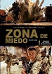 ZONA DE MIEDO | Cineplex