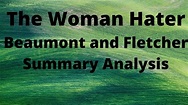 Beaumont and Fletcher | The Woman Hater Summary and Analysis - YouTube