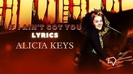 Alicia Keys - If I Ain't Got You (Lyrics) - YouTube