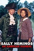 How to watch and stream Sally Hemings: An American Scandal - 2000-2000 ...