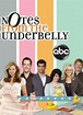 Notes from the Underbelly (2007) | Movie and TV Wiki | Fandom