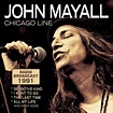 Chicago Line: Radio Broadcast, 1991, John Mayall | CD (album) | Muziek ...