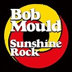Bob Mould: Sunshine Rock [Album Review] – The Fire Note