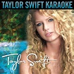 Taylor Swift (Karaoke Version) by Taylor Swift on Spotify