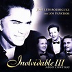 [ Album ] - Jose Luis Rodriguez con Los Panchos "Inolvidable 1,2 y 3"