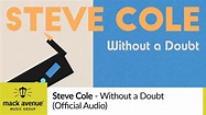 Steve Cole - Without a Doubt (Official Audio) - YouTube