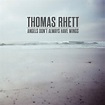 Thomas Rhett - Angels (Don’t Always Have Wings) Digital Multi-Single ...