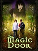 The Magic Door (Video 2007) - IMDb