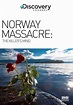 Norway Massacre: The Killer's Mind (TV Movie 2011) - IMDb