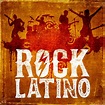 Rock Latino - Compilation de Varios Artistas | Spotify