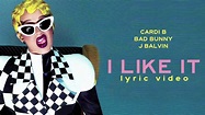 Cardi B, Bad Bunny, J Balvin - I LIKE IT (LYRIC VIDEO) - YouTube