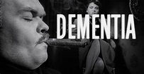 Dementia filme - Veja onde assistir online