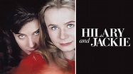 Hilary and Jackie - Movie - Where To Watch