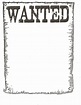 6 Best Images of Printable Wanted Poster Template - Blank Wanted Sign ...