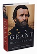 Grant by Ron Chernow – David Vining, Author