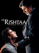 Prime Video: Ek Rishtaa - The Bond Of Love