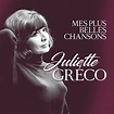 Mes Plus Belles Chansons: Greco, Juliette: Amazon.es: CDs y vinilos}