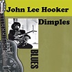 Dimples Album by John Lee Hooker | Lyreka