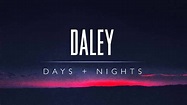 Daley - Days & Nights - YouTube