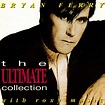 Bryan Ferry With Roxy Music - The Ultimate Collection (1994, CD) | Discogs