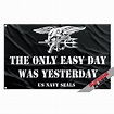 US Navy Seals Flag 3x5 ft Banner The Only Easy Day Was | Etsy