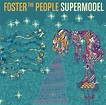 Album Review: Foster the People, 'Supermodel'