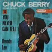 Chuck Berry - You Never Can Tell / Brenda Lee (1965, Vinyl) | Discogs