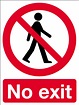 No exit sign - Signs 2 Safety