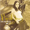 Norah Jones - Come Away With Me (2002, CD) | Discogs