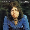 Frankie Miller — Once In A Blue Moon 1972 (UK, Pub/Blues Rock) | Rock ...