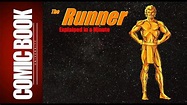 The Runner (Explained in a Minute) | COMIC BOOK UNIVERSITY - YouTube